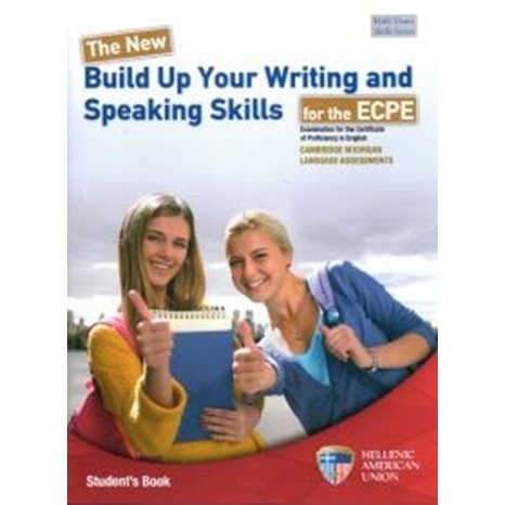 THE NEW BUILD UP YOUR WRITING AND SPEAKING SKILLS FOR THE ECPE