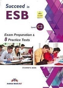 SUCCEED IN ESB LEVEL C2 SB EXAM PREP. & PRACTICE TESTS