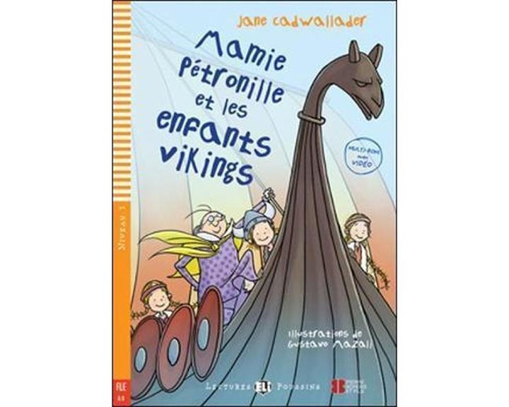 LEP 1: MAMIE PETRONILLE ET LES ENFANTS VIKINGS