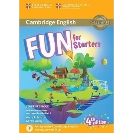 Fun For Yle Starters Sb (+ Home Fun Booklet & Online Activities) (for Revised Exam From 2018) 4th Ed