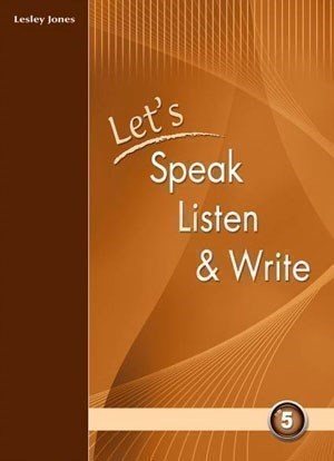 Let's Speak Listen & Write 5 Sb