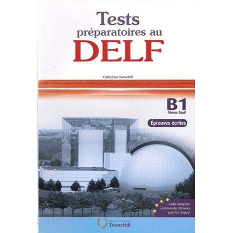 Delf B1 Methode Ecrit (test Preparatoires) N/e