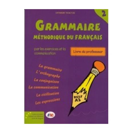 GRAMMAIRE METHODIQUE DU FRANCAIS 3 DELF B1 PROFESSEUR
