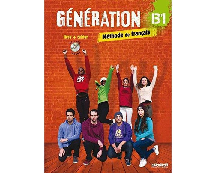 GENERATION 3 B1 METHODE + CAHIER (+CD MP3+DVD)
