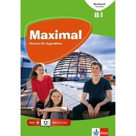 Maximal B1 Kursbuch (+mit Audios Und Videos Online + Klett Book-app)