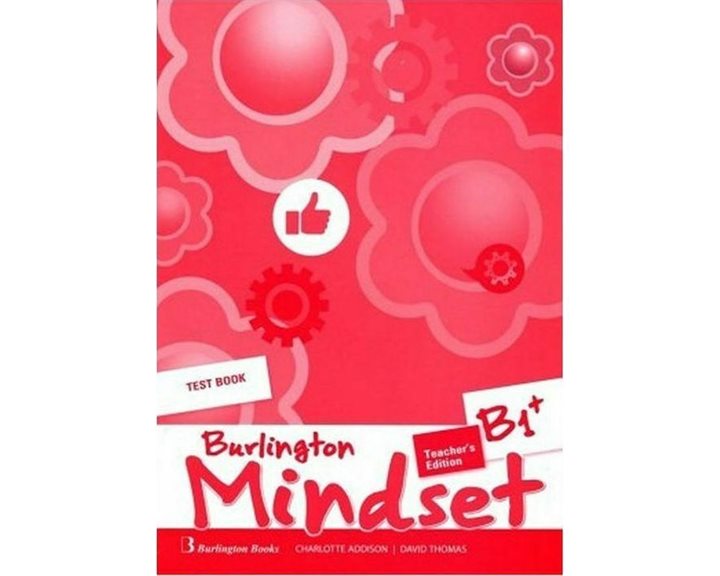 BURLINGTON MINDSET B1+ TEACHER'S TEST