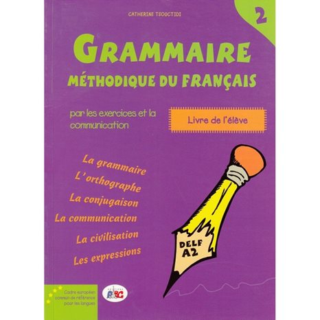 Grammaire Methodique Du Francais 2 , Livre De L  Eleve