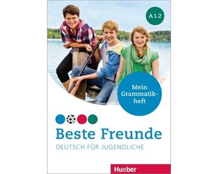 Beste Freunde A1.2 Mein Grammatikheft