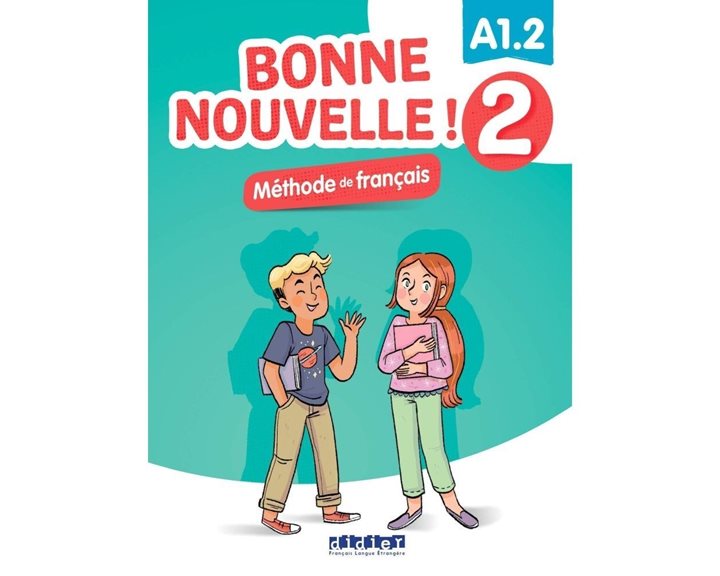 BONNE NOUVELLE! 2 A1.2 METHODE DE FRANCAIS
