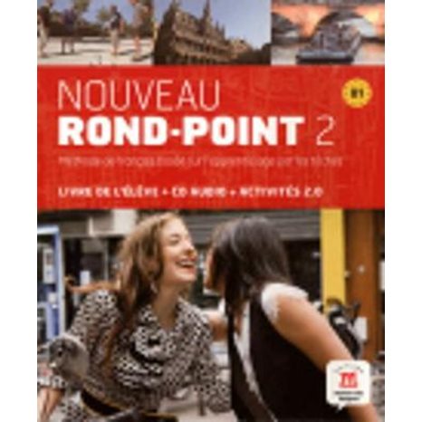 Rond-point 2 Nouveau B1 Livre De L Eleve+cd+activites 2.0