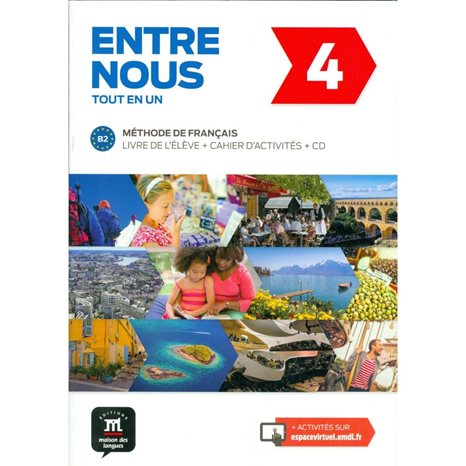 ENTRE NOUS 4 METHODE DE FRANCAIS + CAHIER (+CD(2))
