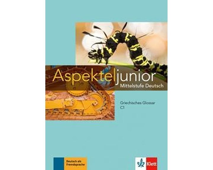 Aspekte Junior C1 Griechisches Glossar