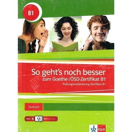 So Geht's Noch Besser Zum Goethe Zertifikat B1 Testbuch