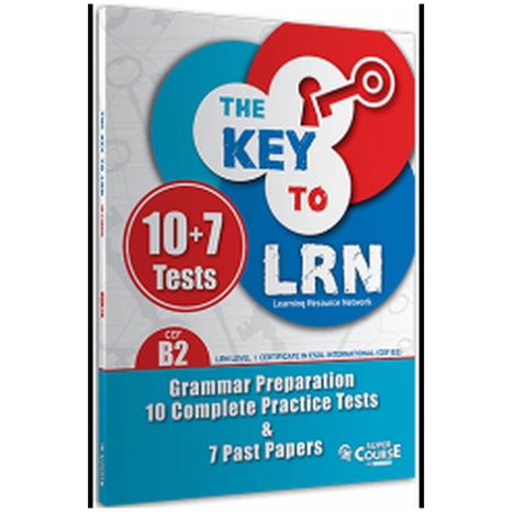 THE KEY TO LRN B2 10 PRACTICE TESTS + 7 PAST PAPERS STUDENTS BOOK