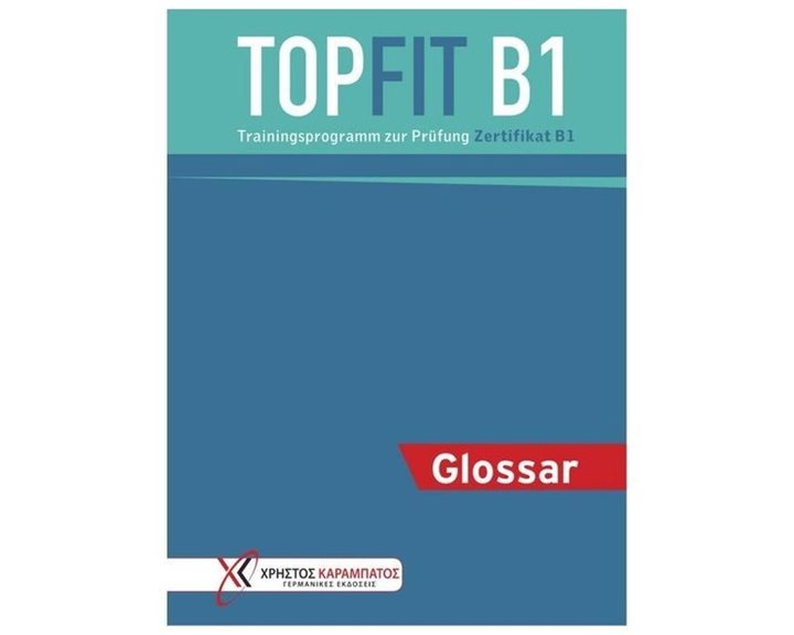 Topfit Prufung Zertifikat B1 Glossar