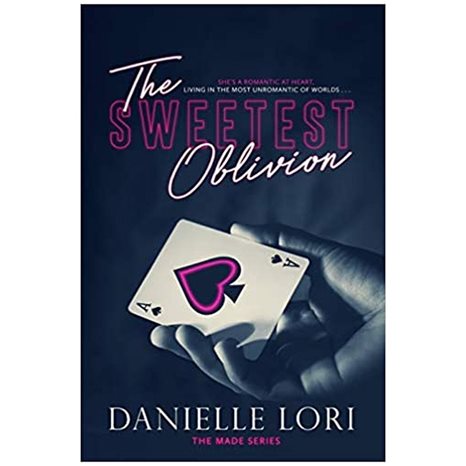 THE SWEETEST OBLIVION
