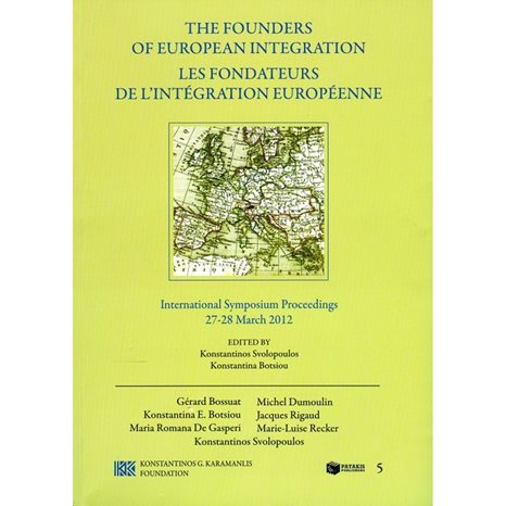 The founders of European integration / Les fondateurs de l’integration europeenne 08880