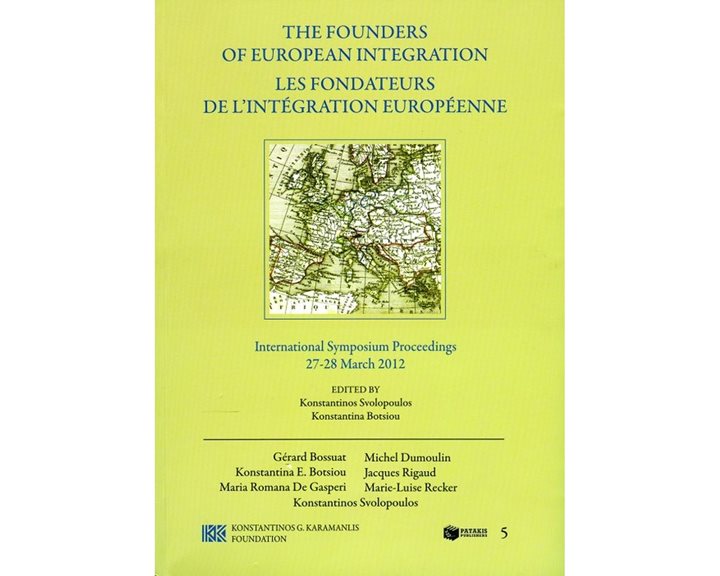 The founders of European integration / Les fondateurs de l’integration europeenne 08880
