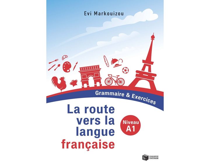 La route vers la langue francaise  - Grammaire & Exercices - Niveau A1 13150