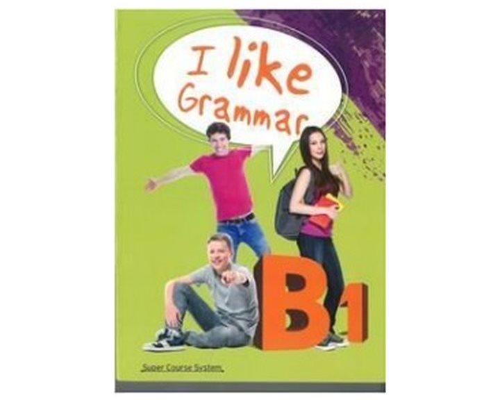 I Like English B1 Grammar