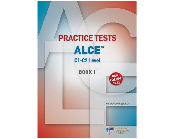 Practice Tests For The Alce C1 - C2 Level 1 Sb New Format 2022
