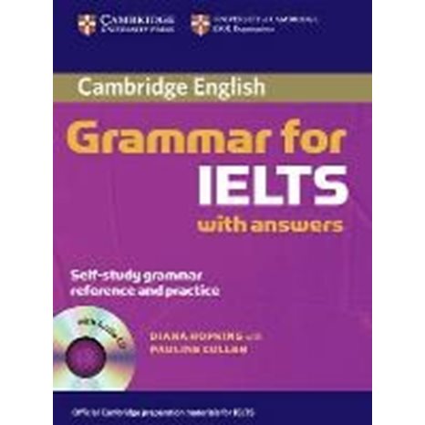 CAMBRIDGE GRAMMAR FOR IELTS SB (+ CD) W/A