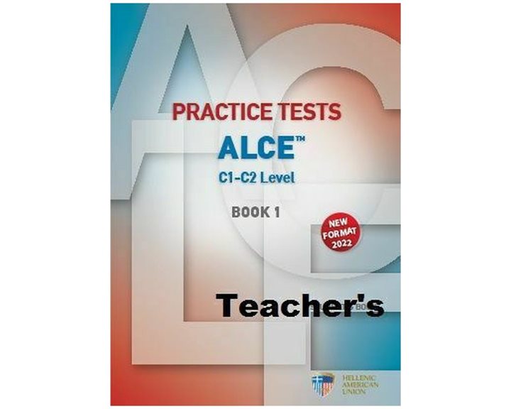 PRACTICE TESTS FOR THE ALCE C1-C2 LEVEL 1 TCHR'S (+AUDIO CDS (6) NEW FORMAT 2022
