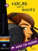 Lff B1 : Lucas Sur La Route (+ Audio Cd)