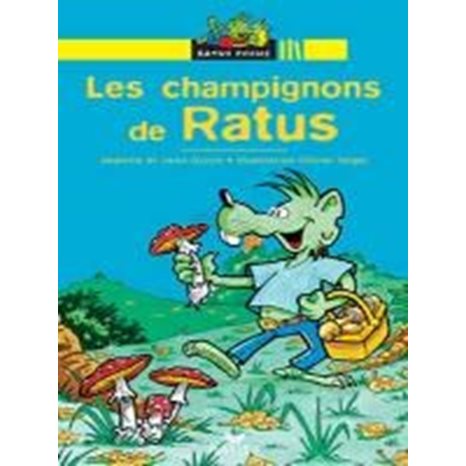 RP 1: LES CHAMPIGNONS DE RATUS (LECTEUR DEBUTANTS)