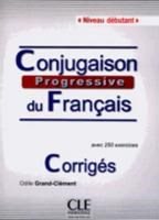 Conjugaison Progressive Du Francais Debutant Corriges