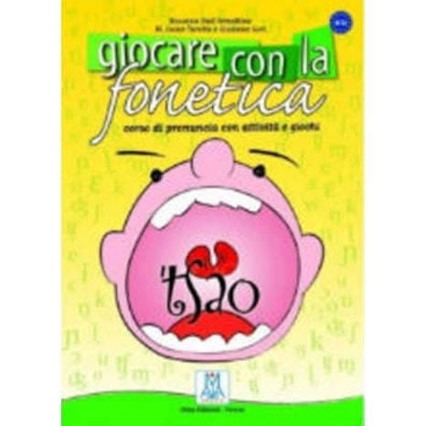 Giocare Con La Fonetica (+ Audio Cd)
