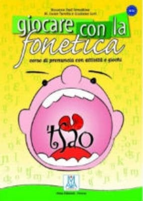 Giocare Con La Fonetica (+ Audio Cd)
