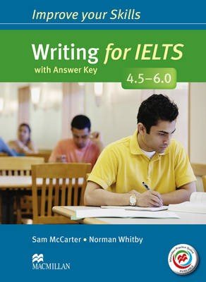 Improve Your Skills For Ielts 4.5 - 6 Writing Sb With Key (+ Mpo Pack)