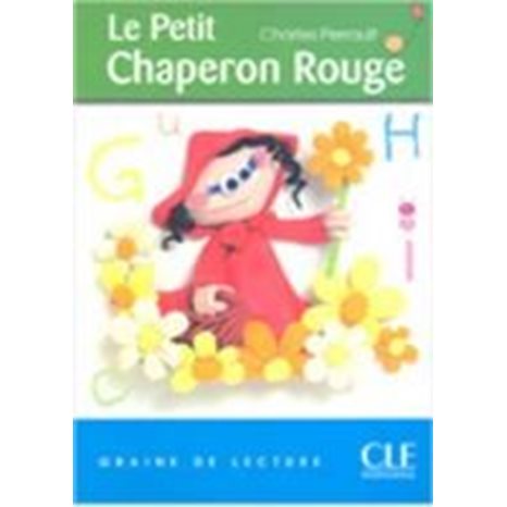 Gdl 1: Le Petit Chaperon Rouge