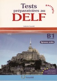 Delf B1 Corriges Oral (test Preparatoires) N/e