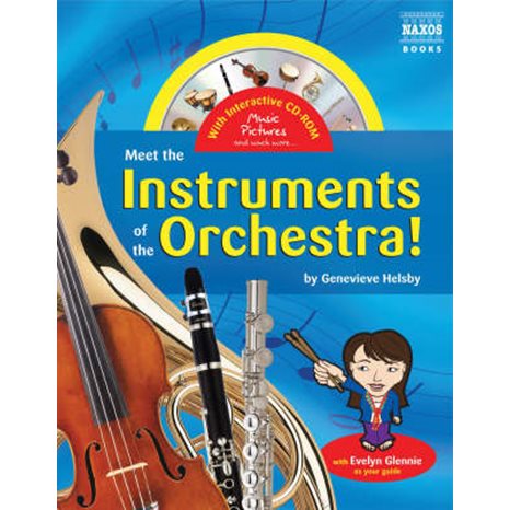 MEET THE INSTRUMENTS OF THE ORCHESTRA !