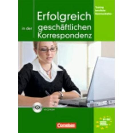 Erfolgreich In Der Geschaftlichen Korrespondenz (+ Cd)