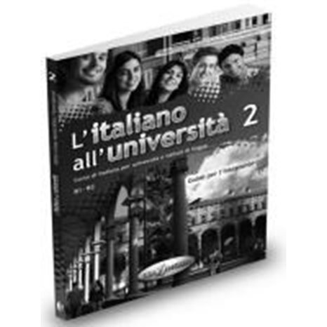 L'ITALIANO ALL'UNIVERSITA 2 GUIA INSEGNANTE