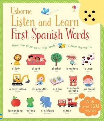 USBORNE: LISTEN AND LEARN FIRST WORDS IN SPANISH PB