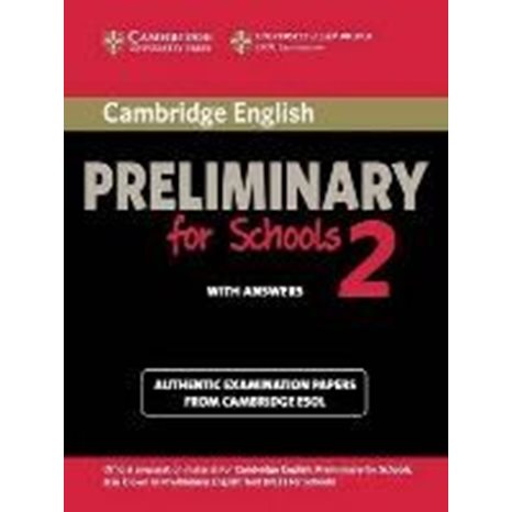 CAMBRIDGE PRELIMINARY ENGLISH TEST FOR SCHOOLS 2 SB W/A