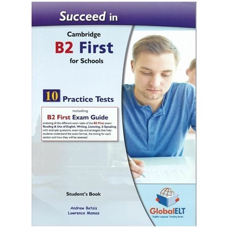 Succeed Cambridge B2 First For Schools 10 Practice Tests Sb