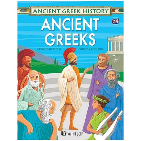 ANCIENT GREEK HISTORY - ANCIENT GREEKS