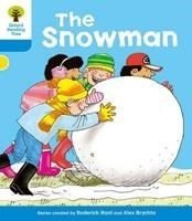 OXFORD READING TREE THE SNOWMAN (STAGE 3) PB