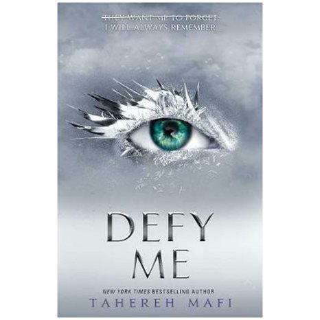 SHATTER ME 5: DEFY ME PB