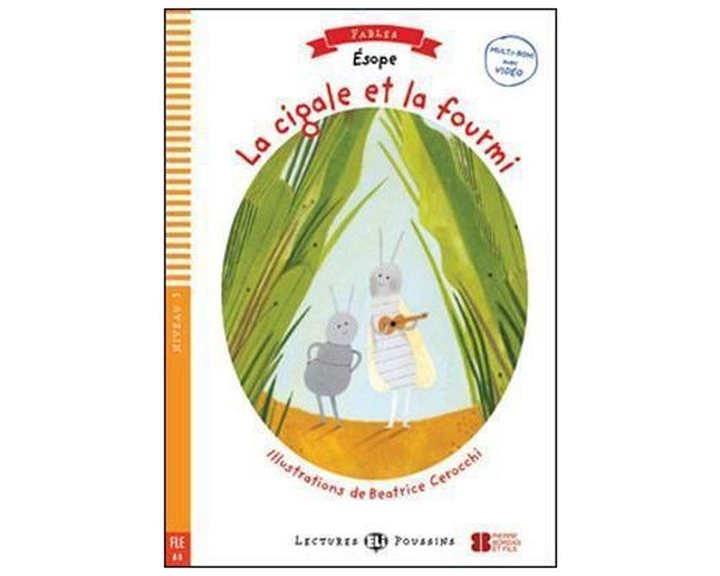 LEP 1: LA CIGALE ET LA FOURMI (+ CD)