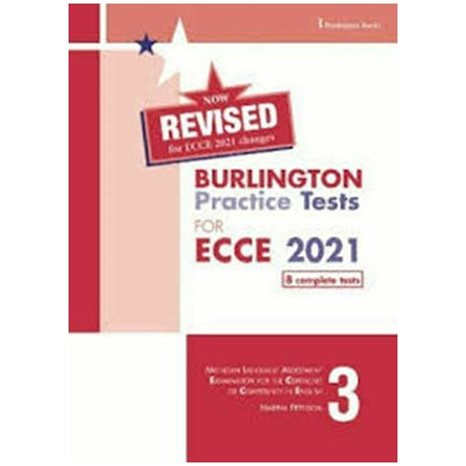 REVISED BURLINGTON PRACTICE TESTS FOR ECCE 2021 BOOK 3