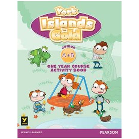 YORK ISLANDS GOLD JUNIOR A+B ONE YEAR COURSE ACTIVITY BOOK
