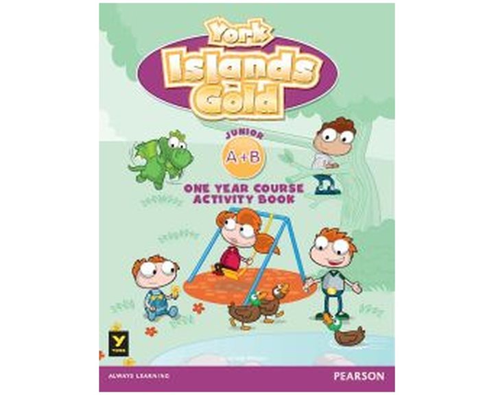 YORK ISLANDS GOLD JUNIOR A+B ONE YEAR COURSE ACTIVITY BOOK