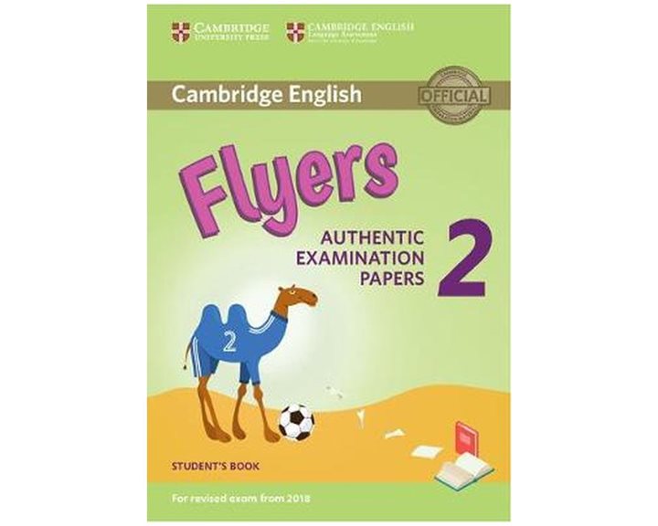 Cambridge Young Learners English Tests Flyers 2 Sb (for Revised Exam From 2018)