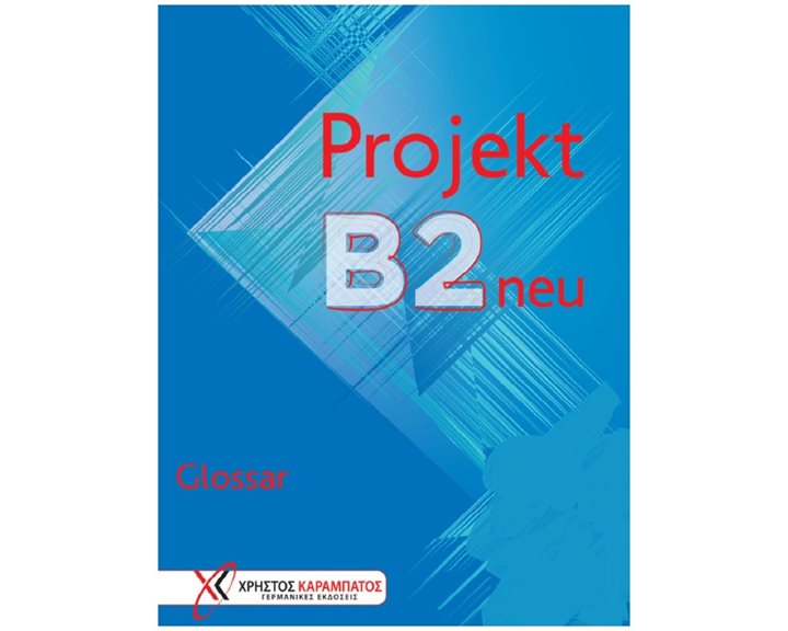 Projekt B2 Neu Glossar